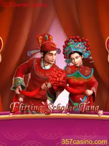 Descubra o Fascinante Mundo de Flirting Scholar Tang no 357Game Casino