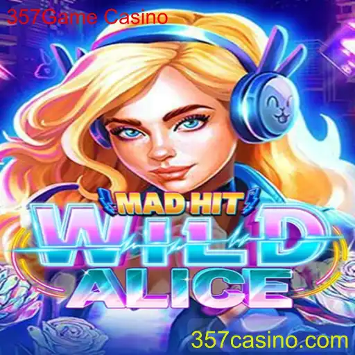 Descubra o Fascinante Jogo MadHitWildAlice no 357Game Casino