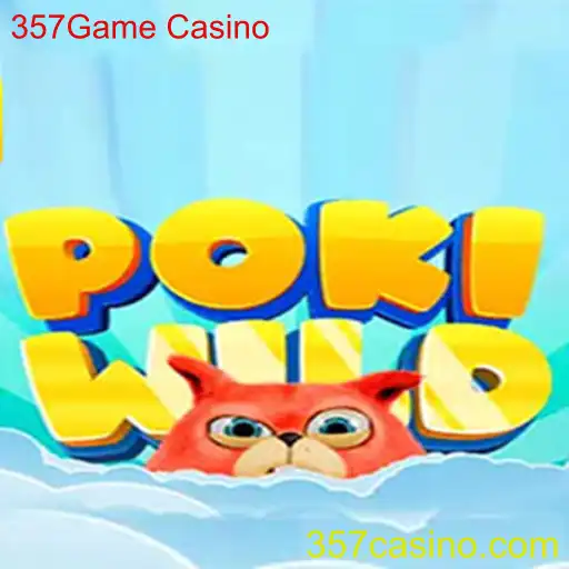 Descubra o Mundo Emocionante de PokiWild no 357Game Casino