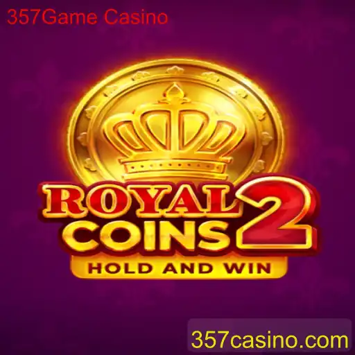 Descubra as Emoções de RoyalCoins2 no 357Game Casino